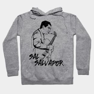 Sal Salvador Hoodie